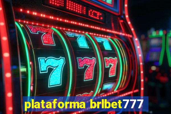 plataforma brlbet777